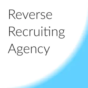 Reverse Recruiting Agency